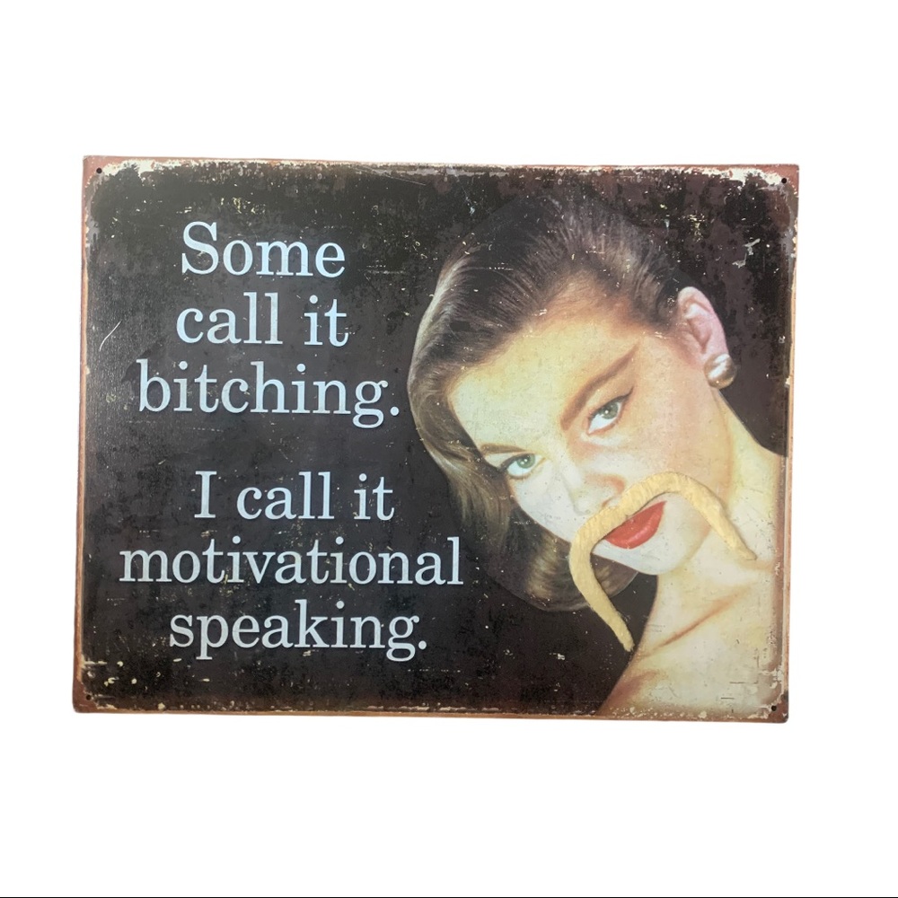 Novelty Wall Art : I Call it Motivational Speaking